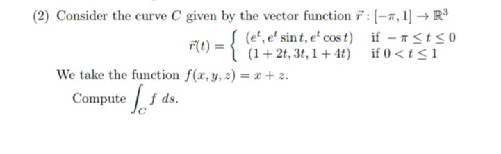 Solved (2) Consider the curve C given by the vector function | Chegg.com