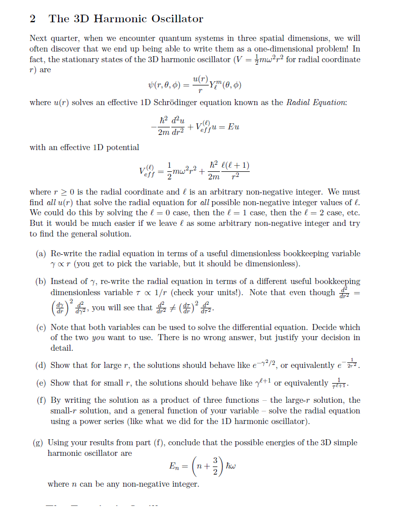 Solved 2 The 3D Harmonic Oscillator Next quarter, when we | Chegg.com