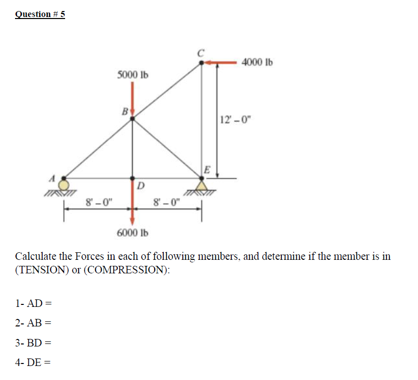 Solved Question # 5 с 4000 lb 5000 lb в) 12'-0