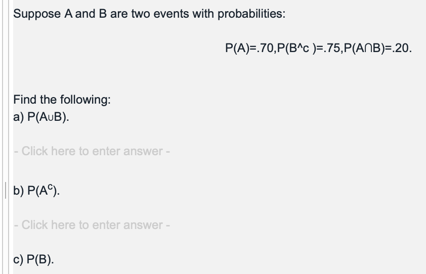 Solved Suppose A And B Are Two Events With Probabilities: | Chegg.com