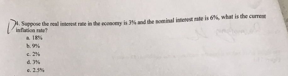 Solved . Suppose The Real Interest Rate In The Economy Is 3 | Chegg.com