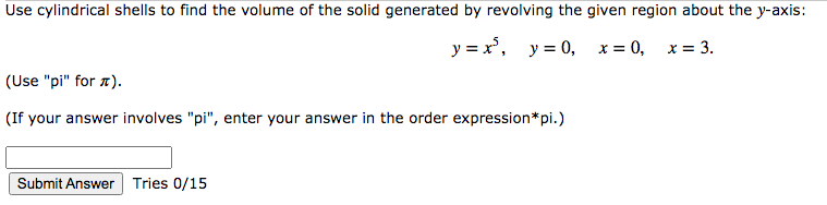 Solved Use cylindrical shells to find the volume of the | Chegg.com