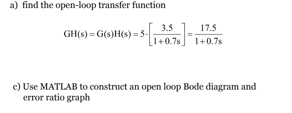 Solved a) find the open-loop transfer function | Chegg.com