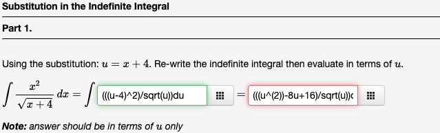 Solved Substitution in the Indefinite Integral Part 1. Using | Chegg.com