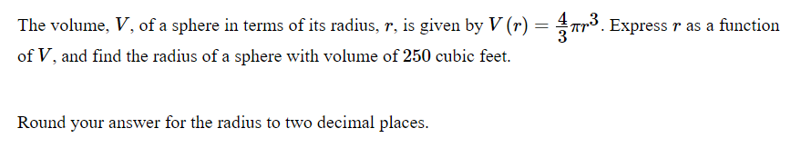 Solved The volume, V, of a sphere in terms of its radius, r, | Chegg.com