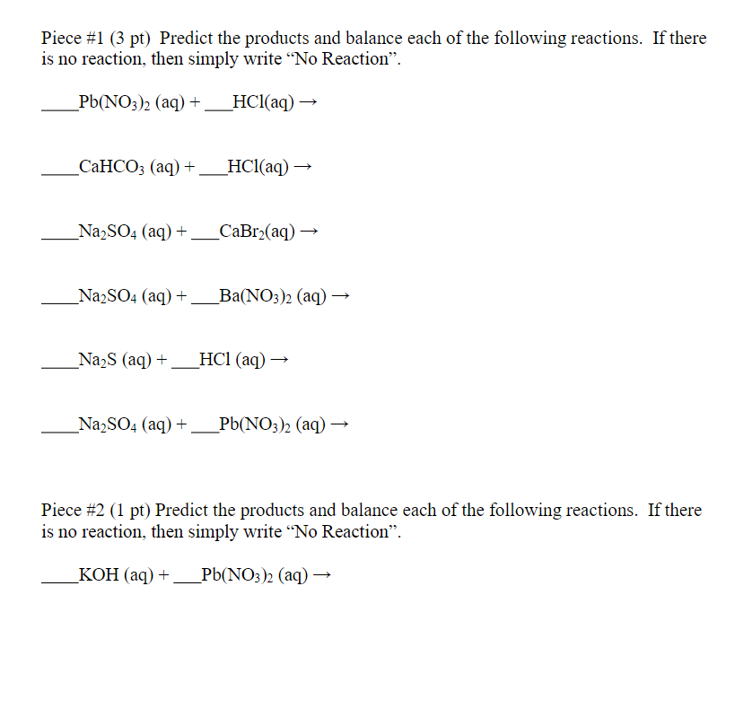 Solved Piece #1 (3 pt) Predict the products and balance each | Chegg.com