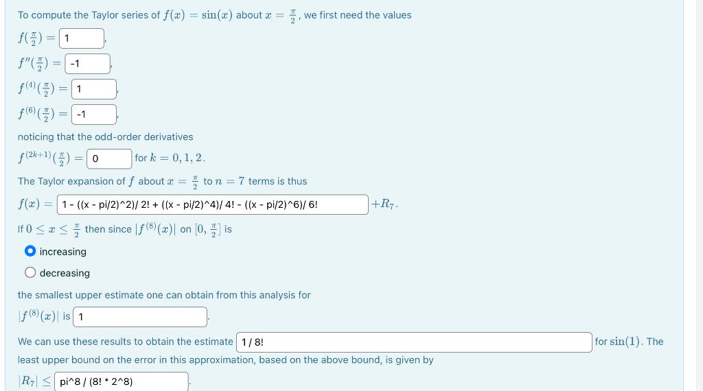Solved To compute the Taylor series of f(x)=sin(x) about | Chegg.com