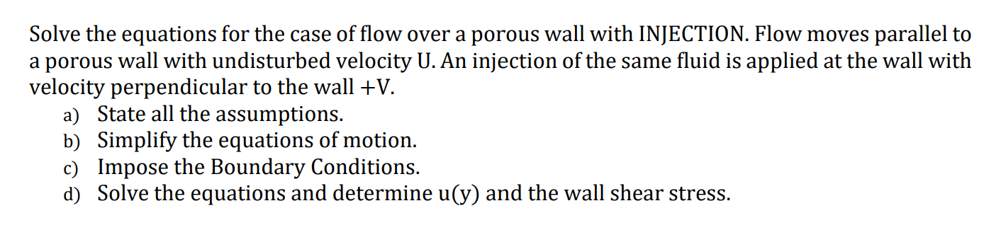 Solved Solve the equations for the case of flow over a | Chegg.com