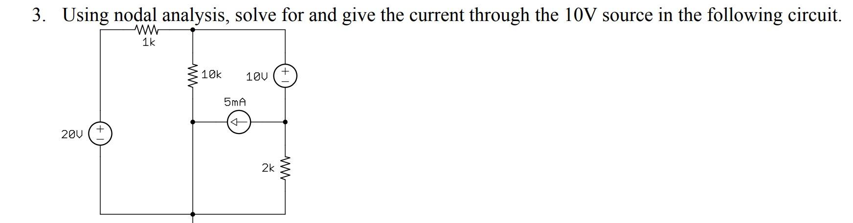 Solved 3. Using nodal analysis, solve for and give the | Chegg.com