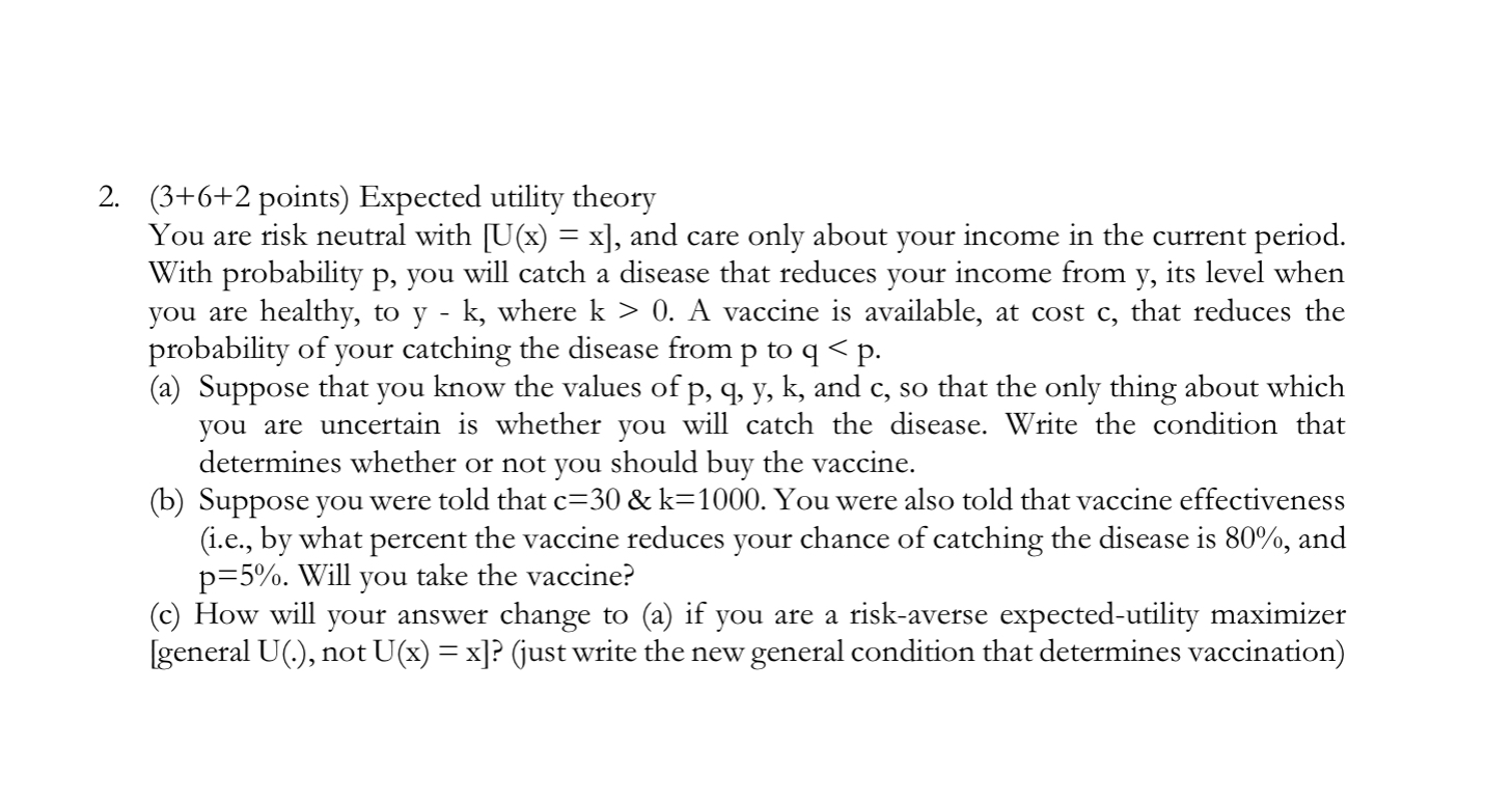 Solved 2. (3+6+2 points) Expected utility theory You are | Chegg.com