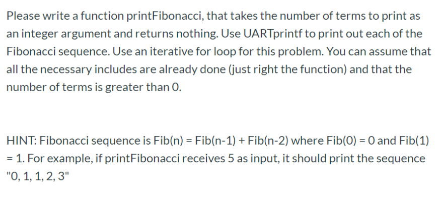 Solved Please write a function printFibonacci, that takes | Chegg.com