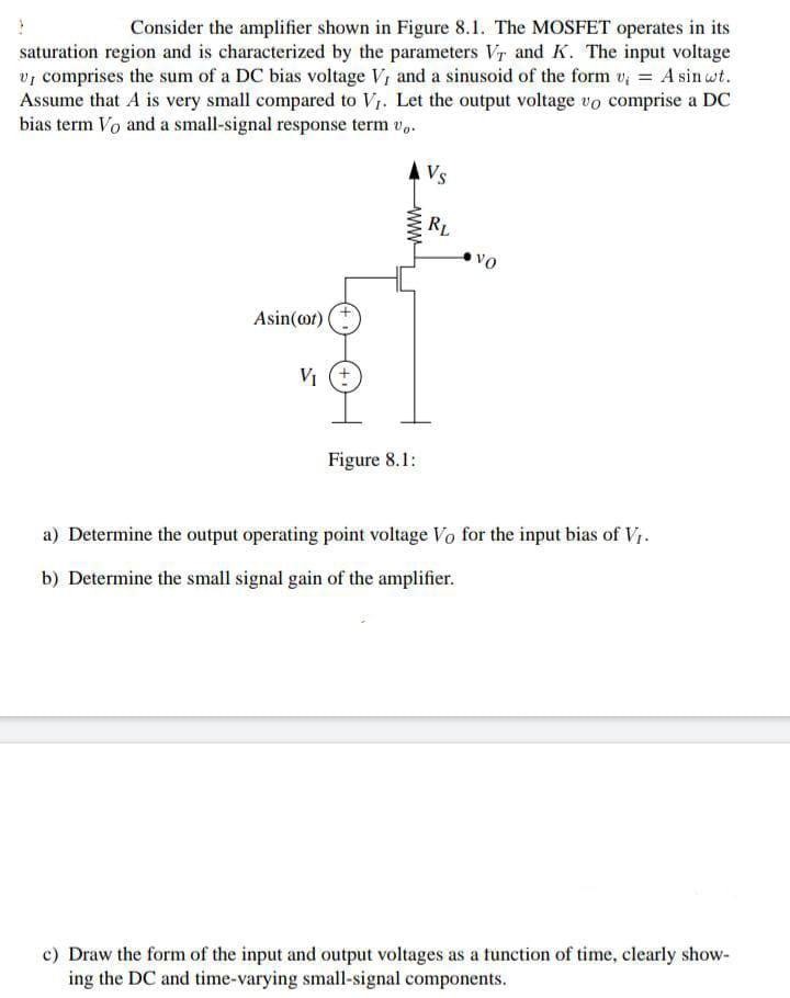 Solved Consider The Amplifier Shown In Figure 8.1. The | Chegg.com