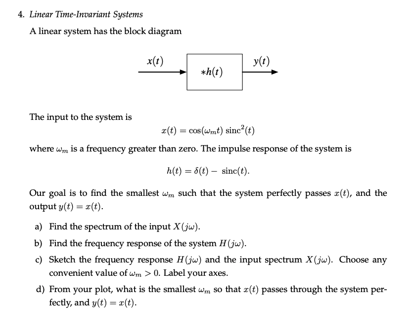 Solved 4. Linear Time-Invariant Systems A linear system has | Chegg.com