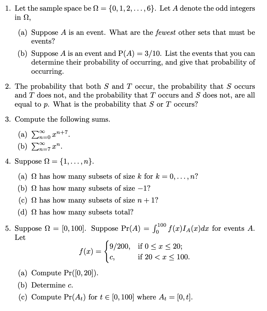 Solved 1. Let the sample space be N = {0, 1, 2, ...,6}. Let | Chegg.com