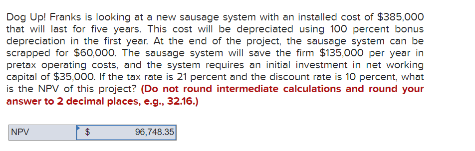 Solved Dog Up! Franks is looking at a new sausage system | Chegg.com