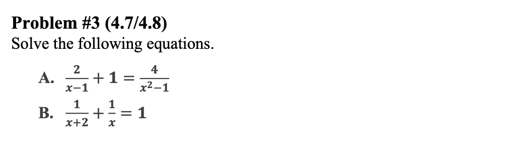 solve the following equations 8x 4 3 x 1 )  7