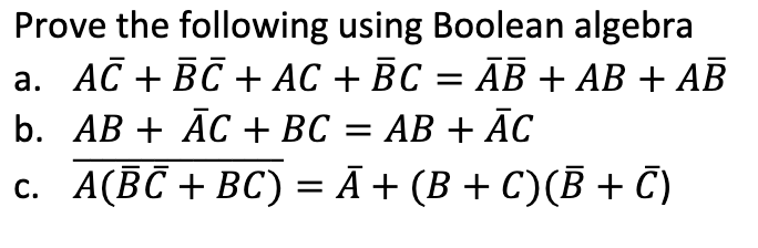 Solved Prove The Following Using Boolean Algebra | Chegg.com