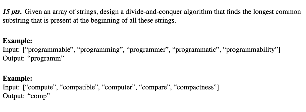 Solved 15pts. Given An Array Of Strings, Design A | Chegg.com