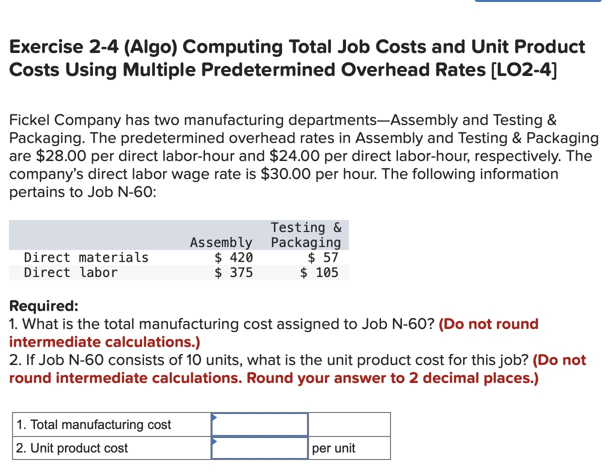 Solved Exercise 2-4 (Algo) ﻿Computing Total Job Costs And | Chegg.com