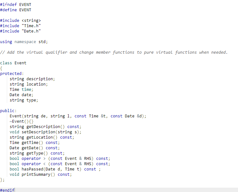 To make the Event class an abstract base class, you | Chegg.com