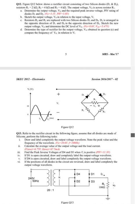 Solved Q12. Figure Q12 below shows a rectifier circuit | Chegg.com
