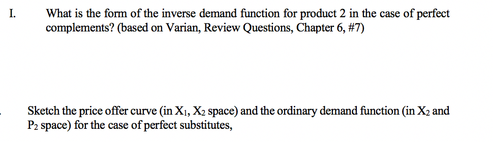I. What is the form of the inverse demand function | Chegg.com