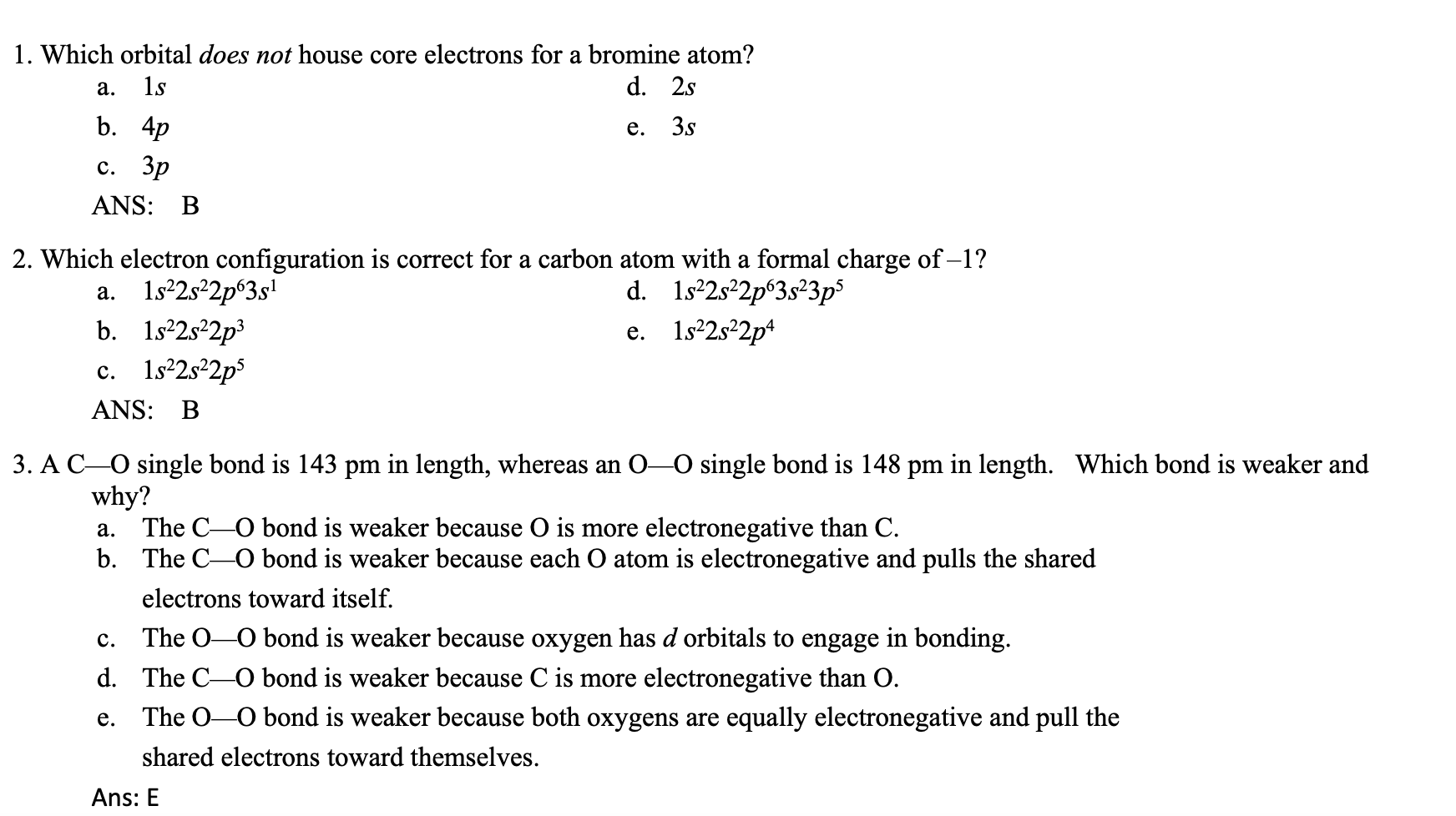 Solved 1. Which orbital does not house core electrons for a