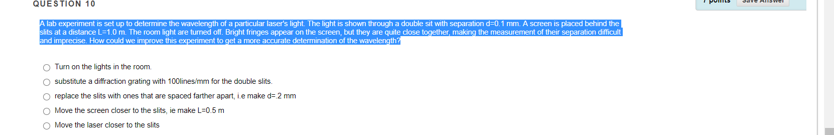 Solved QUESTION 10 A lab experiment is set up to determine | Chegg.com