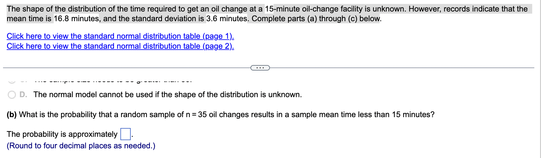 Solved The shape of the distribution of the time required to | Chegg.com