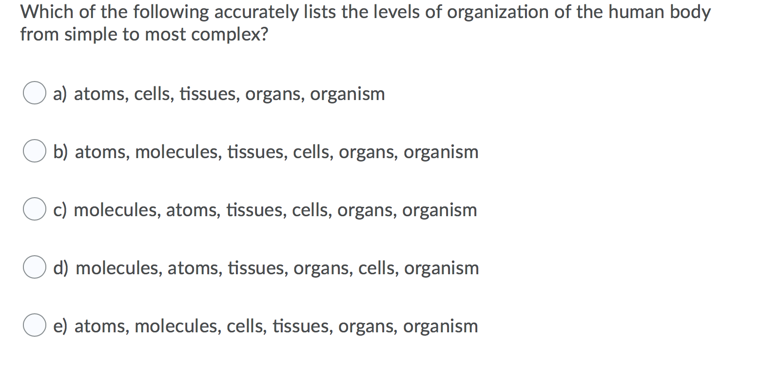 Solved Which of the following accurately lists the levels of | Chegg.com