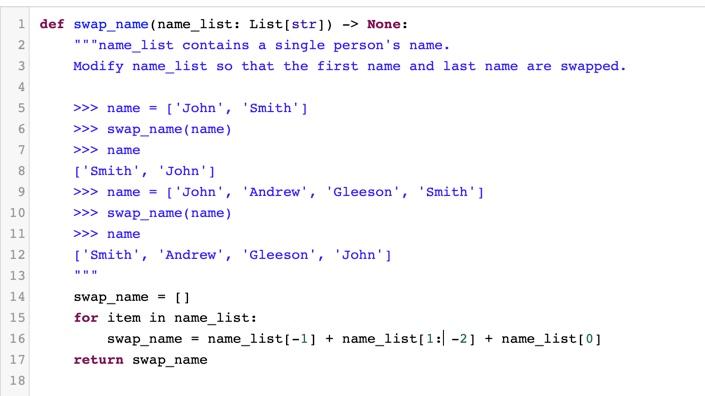 Solved 2 1 def swap_name (name_list: List[str]) -> None: | Chegg.com