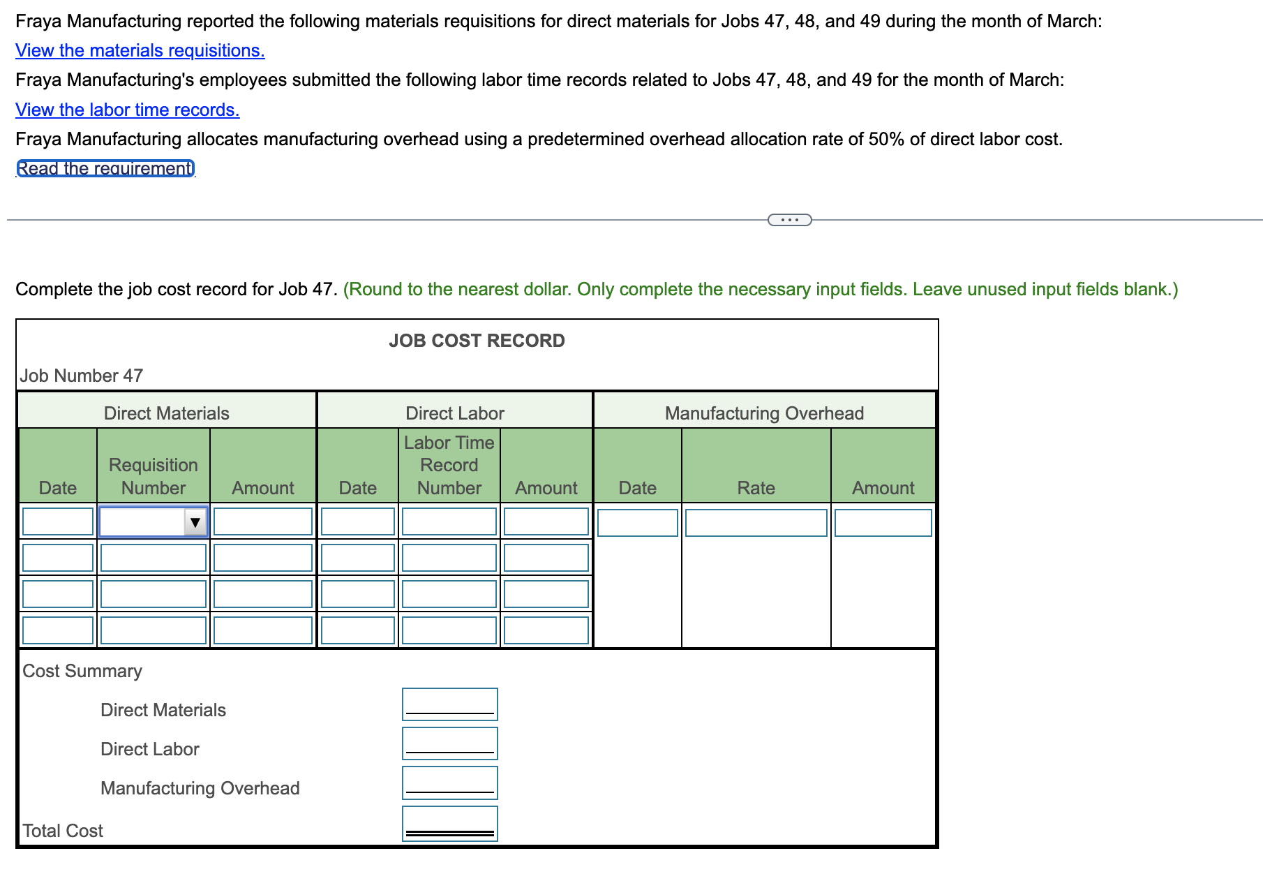 Solved Materials requisitionFraya Manufacturing reported the