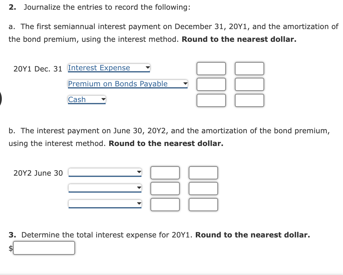 Solved Bond premium, entries for bonds payable transactions, | Chegg.com