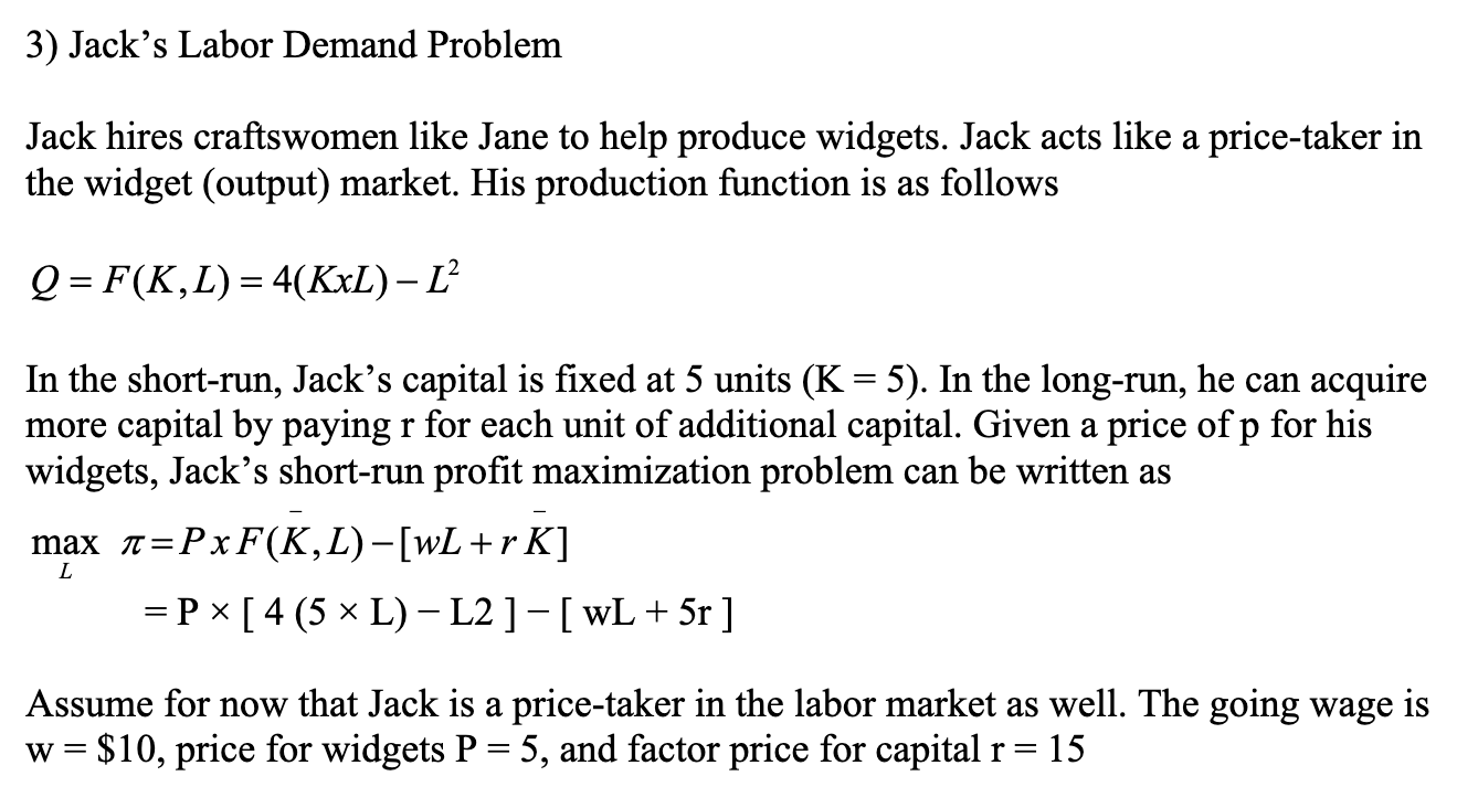 Solved Jack hires craftswomen like Jane to help produce | Chegg.com