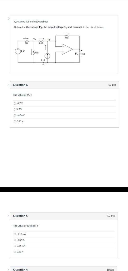 Solved Questions 4,5 and 6 (30 points) Determine the voltage | Chegg.com