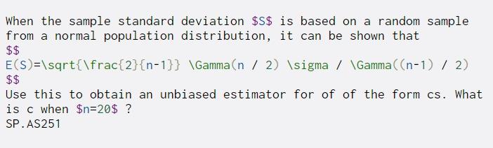Solved When the sample standard deviation $S$ is based on a | Chegg.com