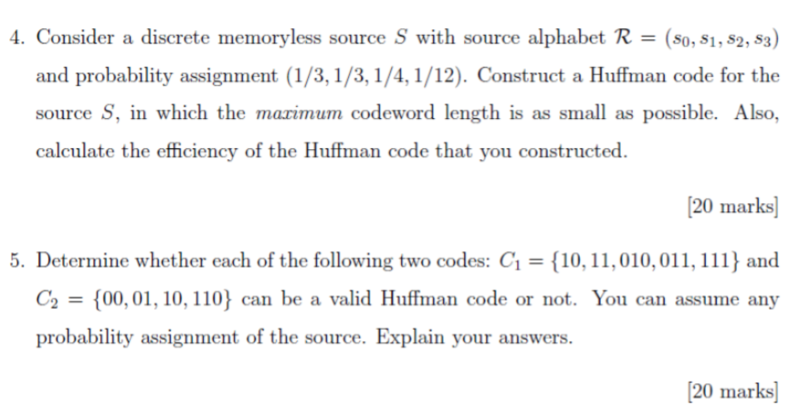 Solved 1. Consider a discrete memoryless source S with | Chegg.com