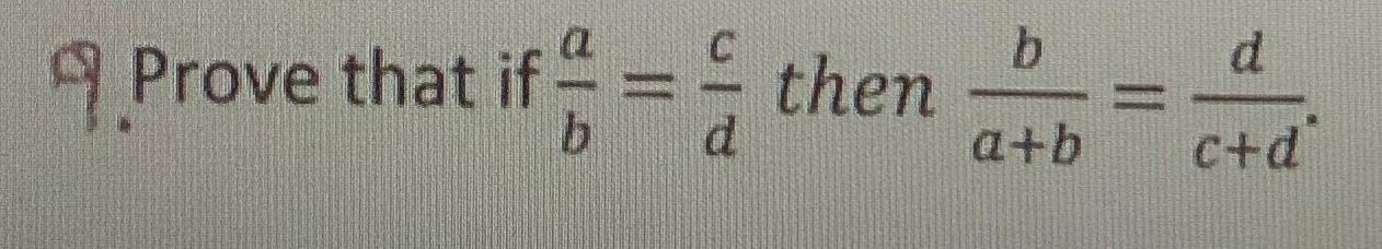 Solved 9. Prove That If 6 = â Then B__d A+b Ctd B D | Chegg.com