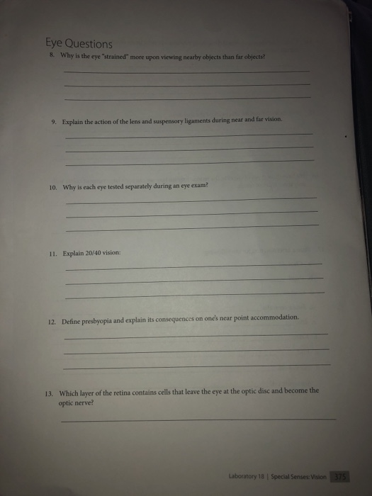 Solved Eye Questions 8. Why is the eye 