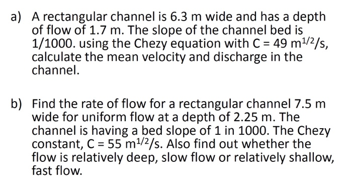 Solved a) A rectangular channel is 6.3 m wide and has a | Chegg.com