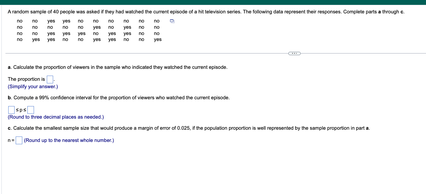 [Solved] a. Calculate the proportion of viewers in the sa