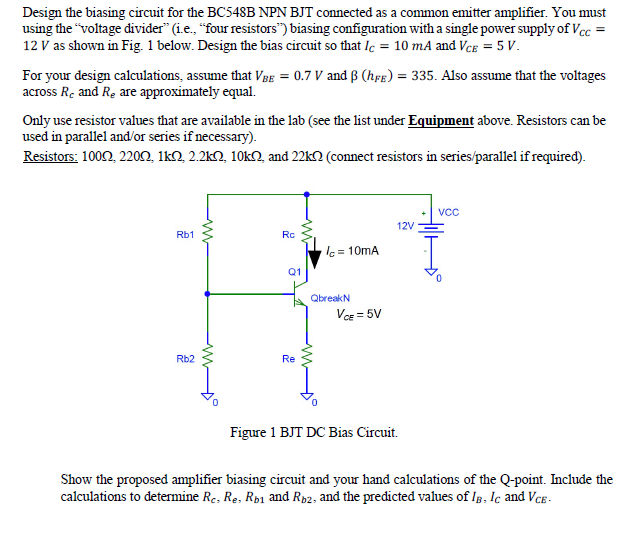 Solved Design The Biasing Circuit For The Bc548b Npn Bjt