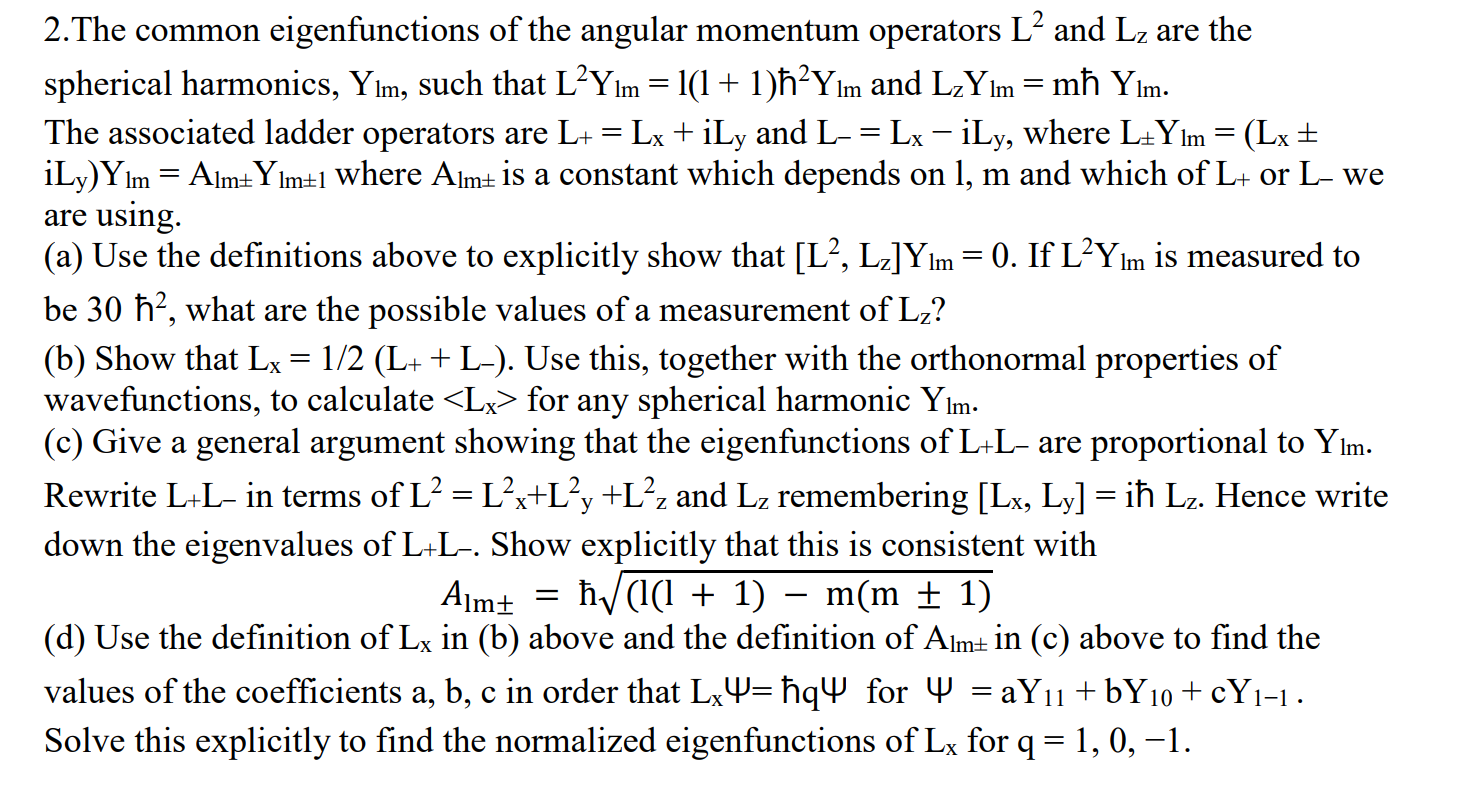 Solved - - - Im 2. The common eigenfunctions of the angular | Chegg.com