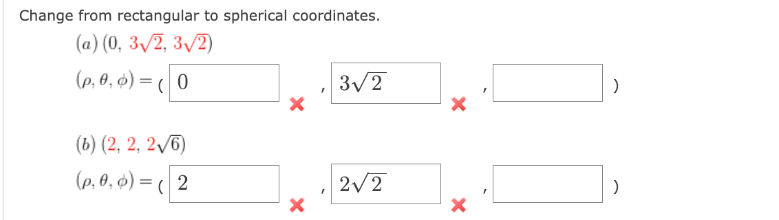 Solved Change from rectangular to spherical coordinates. (a) | Chegg.com