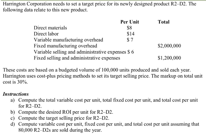 Solved Harrington Corporation needs to set a target price | Chegg.com