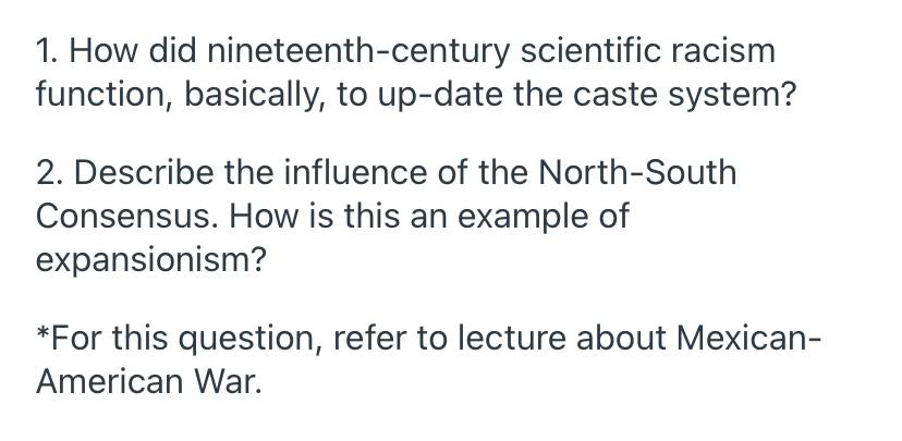 1. How did nineteenth-century scientific racism | Chegg.com