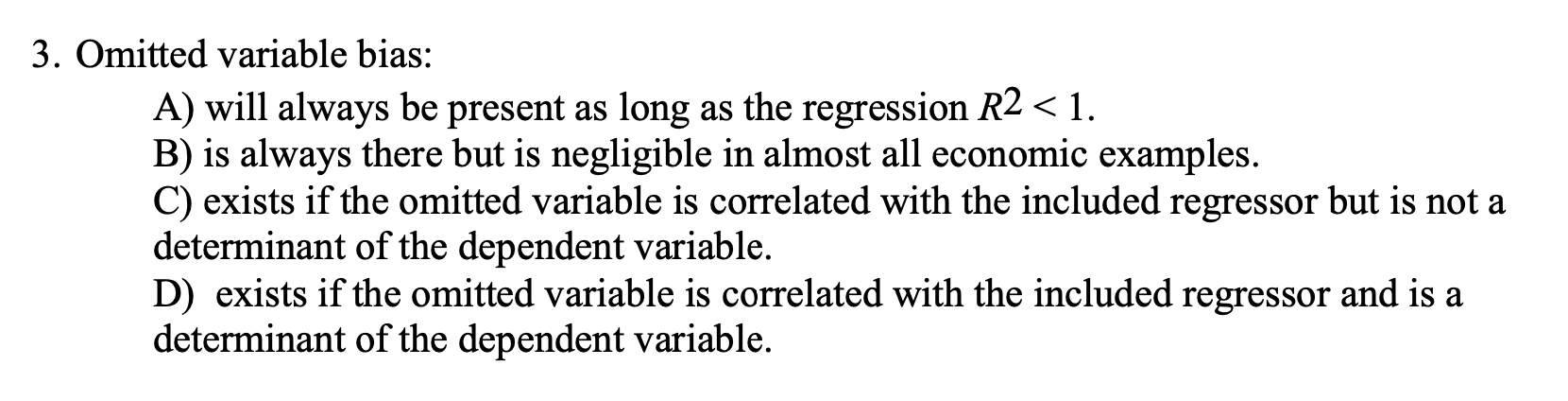 solved-3-omitted-variable-bias-a-will-always-be-present-chegg