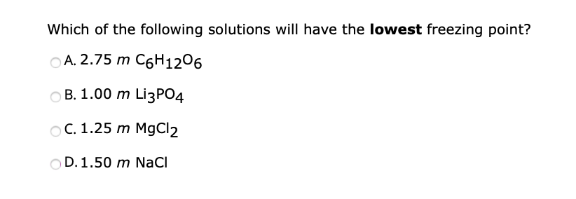 Solved Which of the following solutions will have the lowest | Chegg.com