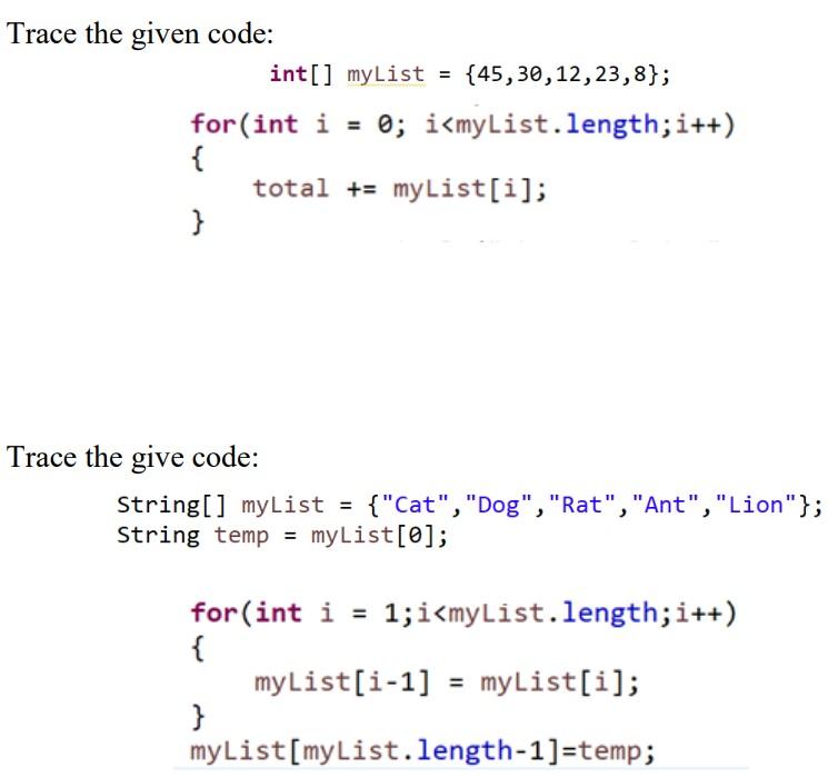 Solved Trace the code: You must do tracing as shown in this | Chegg.com