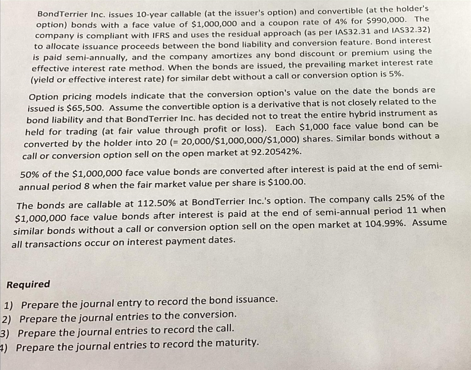 Solved BondTerrier Inc. issues 10-year callable (at the | Chegg.com
